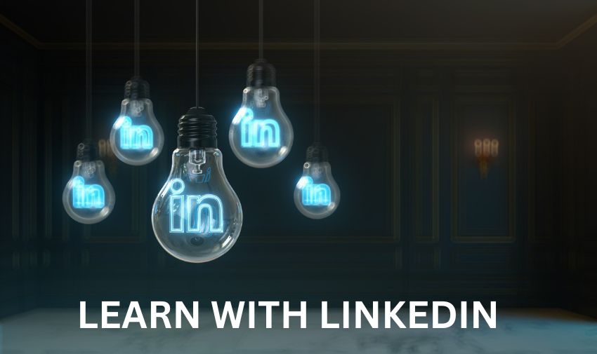Learn With LinkedIn